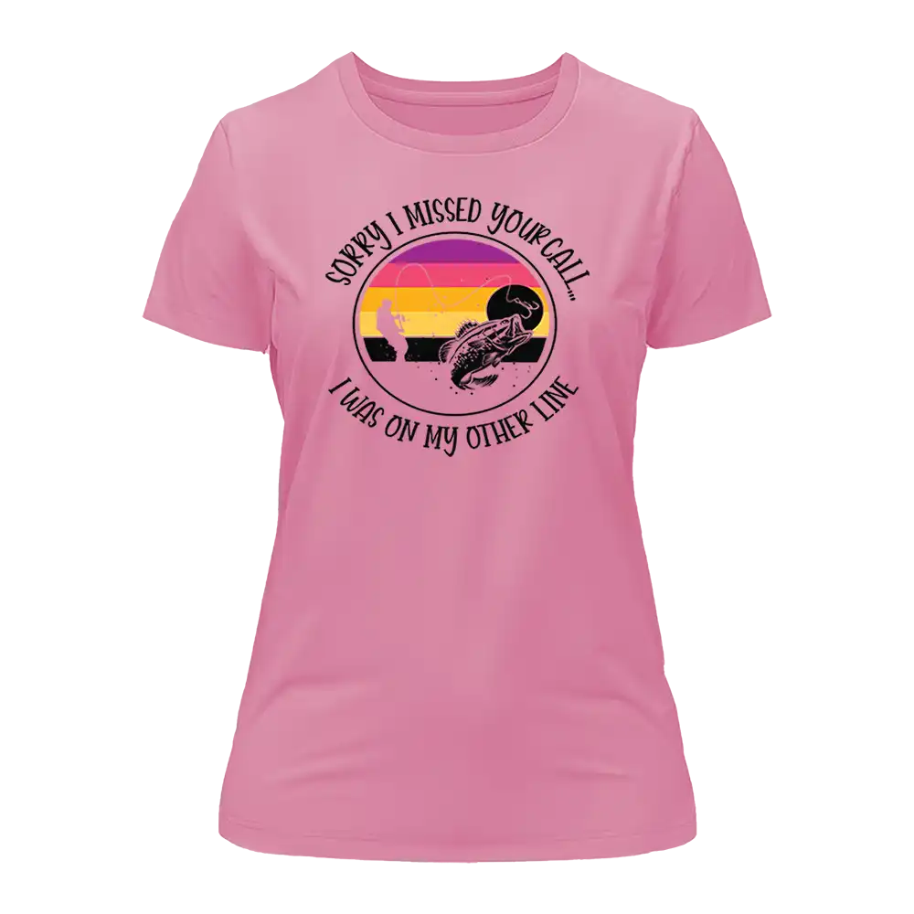 Outdoorzees I Was On Another Line T-Shirt for Women